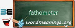 WordMeaning blackboard for fathometer